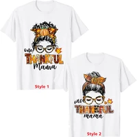 one thankful mama messy bun fall leaves autumn thanksgiving t shirt graphic tee tops