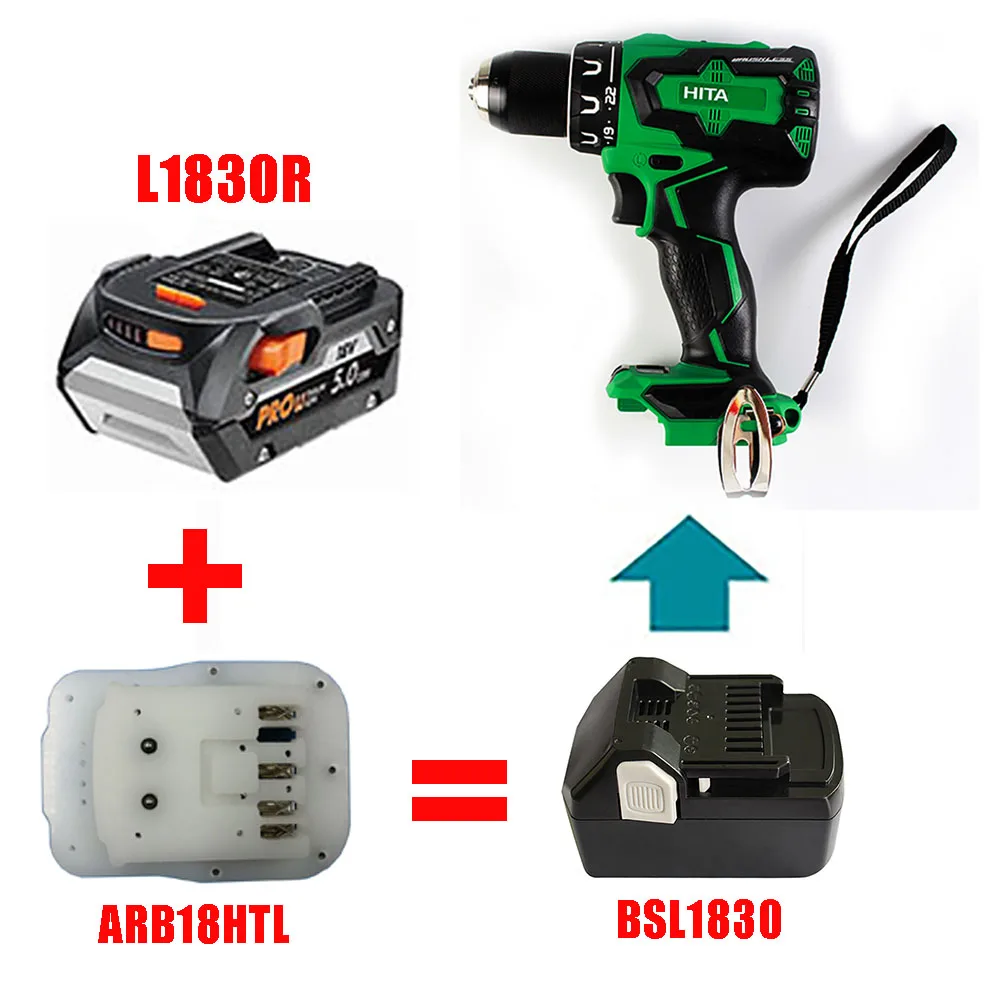 L1830R Adapter ARB18HTL Converter Use AEG RIDGID Li-ion Battery on Hitachi 18V Power Tool Replace BSL1830 Lithium |