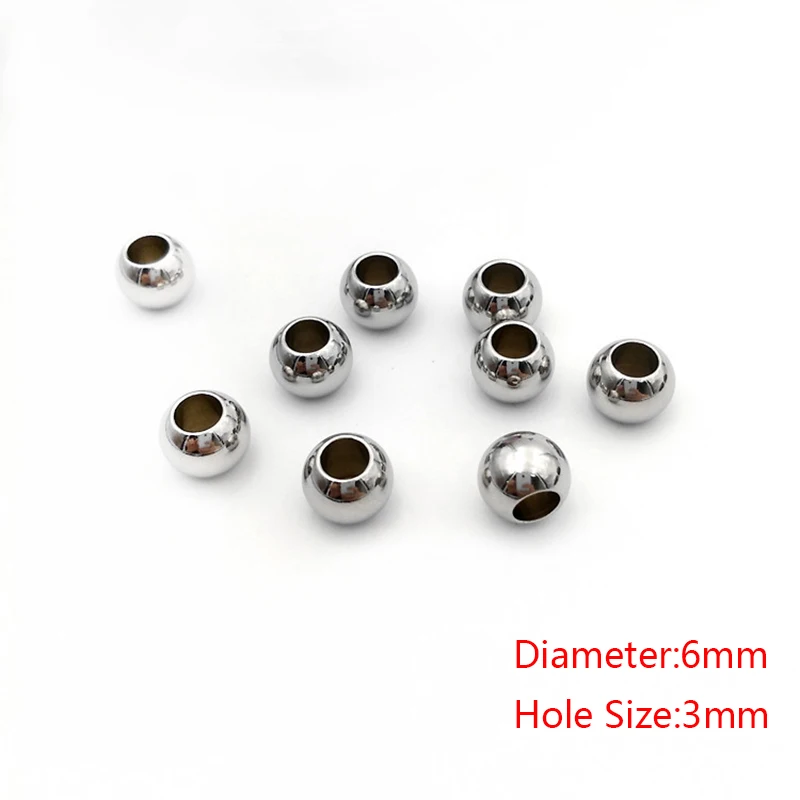 6mm with hole 3mm 50 шт./лот, круглые шарики из нержавеющей стали, 2, 3, 4, 5, 6, 8 мм, с большим отверстием, европейские бусины-шармы для браслета, сделай сам, для изготовления ювелирных изделий - Color: 6mm with hole 3mm