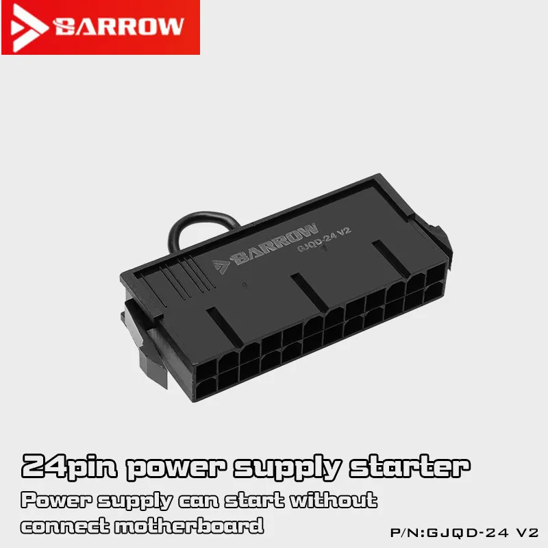 

Barrow 24pin power starter can be started without connecting the power supply to the motherboard GJQD-24 V2