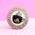 Брошь Феминистская Smashing The Patriarchy My Cup Of Tea, металлические эмалированные значки, броши на лацкан, модные ювелирные аксессуары