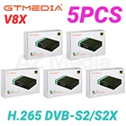 5 шт. GTmedia V8X DVB S2X спутниковый ТВ-приемник Поддержка Cline Newcamd autoroll BISS PowerVu Youtube Xtream Встроенный Wi-Fi Новый