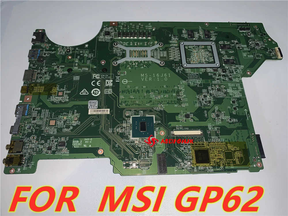 

MS-16J61 FOR MSI MS-16J6 GE62 PE60 GP62 LAPTOP MOTHERBOARD WITH I5-6300HQ CPU SR2FP AND GTX950M N16E-GT-A1 100% Test Work