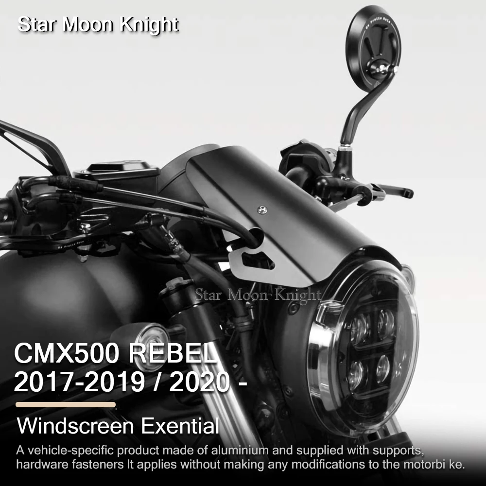 For HONDA CMX500 CMX 500 REBEL 2017 - 2021 Motorcycle Aluminum Windscreen Exential Windshield Deflector Protector Wind Screen