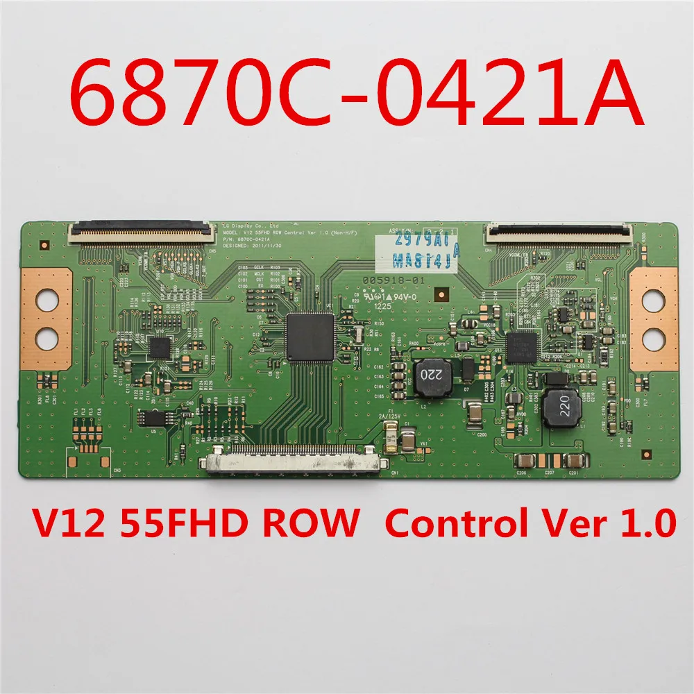 6870C-0421A V12 55FHD контроль строки Ver 1 0 T-CON плата для телевизора.... И т. д. Запасная tcon 6870C