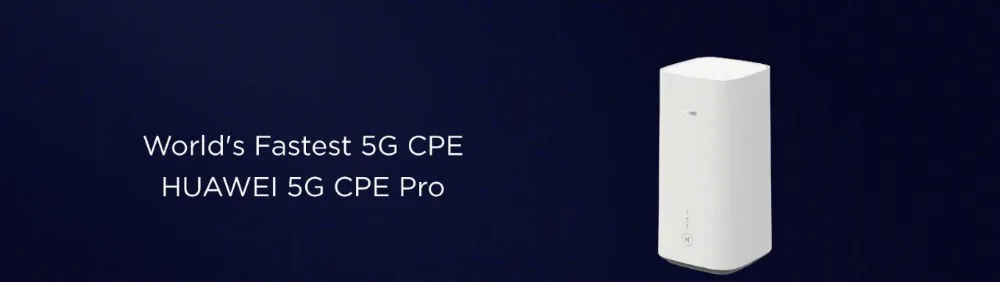 Huawei 5G CPE Pro-huawei 5G маршрутизатор