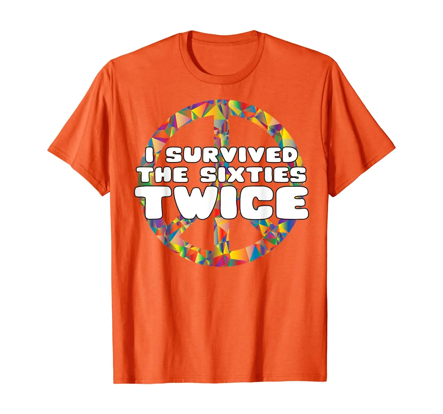

Funny I Survived The 60s Twice T-Shirt 60s Birthday Gift