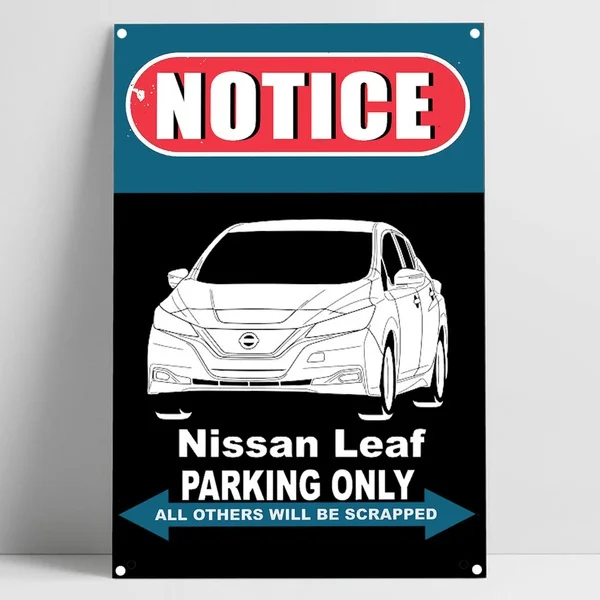 

Nissan Leaf '18 Parking Only Tin Sign Bar Pub Home Garage Poster Metal Funny Car Parking Wall Art Decor