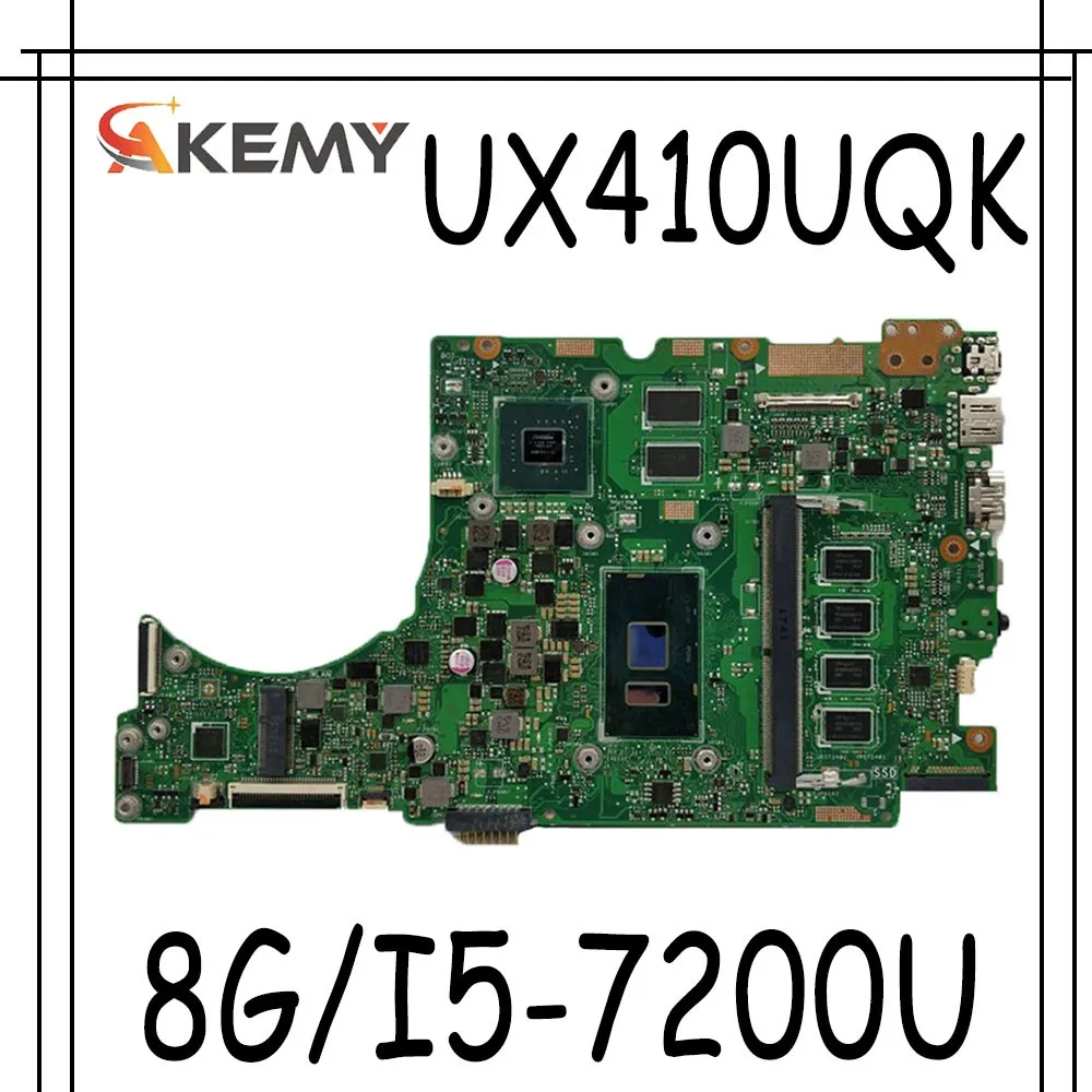 

90NB0DK0-R00030 Akemy Материнская плата ноутбука для Asus UX410UQK UX410UA UX410UAK UX410UQ UX410UV RX410U материнская плата 8G / I5-7200U (V2G)