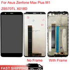 5,5-дюймовый ЖК-дисплей для Asus Zenfone Max Plus M1 ZB570TL X018D ЖК-дисплей с сенсорным экраном и дигитайзером в сборе с рамкой