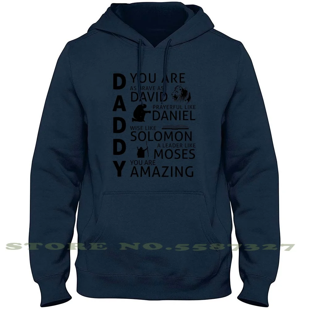 

Daddy You Are ( Bible ) Hoodies Sweatshirt For Men Women Fathers Day Father Dad Daddy Bible Faith Hope Christian Jewish David