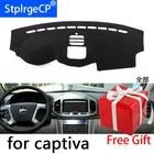 Для Chevrolet Captiva 2010 2011 - 2017 автомобильный Стайлинг тире коврики наклейка на приборную панель крышка козырек от солнца приборная панель ковровые покрытия