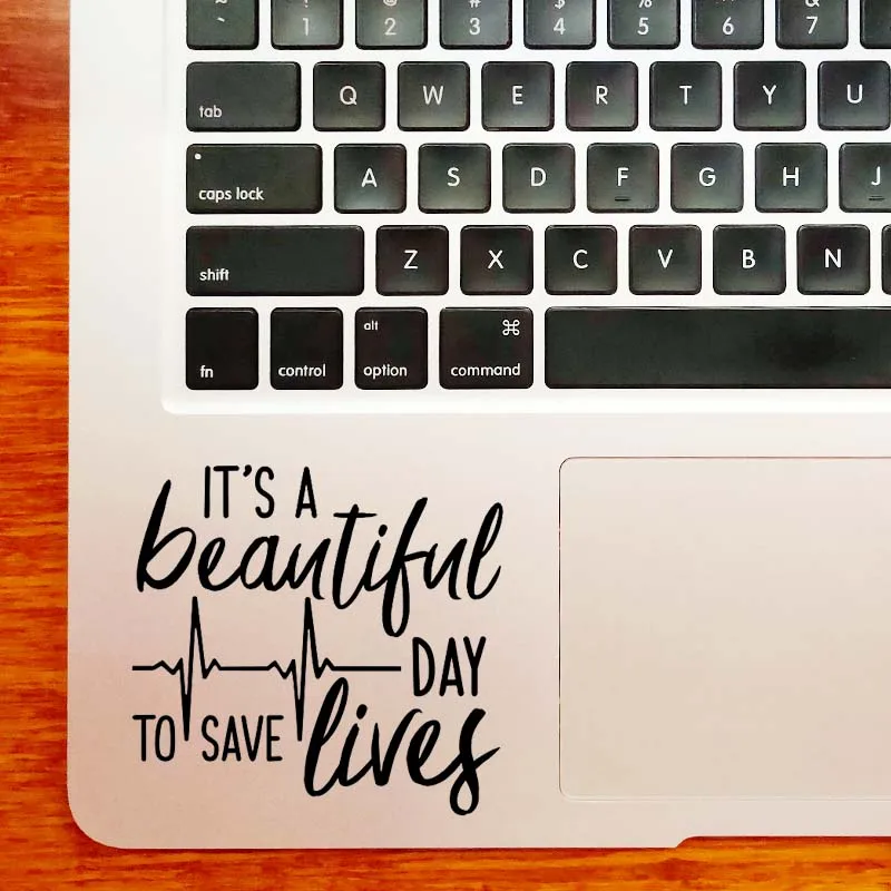 

It Is A Beautiful Day Trackpad Laptop Sticker for Macbook Decal Pro 16” Air Retina 11 12 13 15 inch Mac Book 14" Notebook Skin