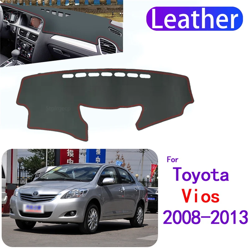 

For Toyota Vios Yaris Belta Soluna XP90 2008~2013 Leather Car Dashmat Dashboard Cover Dash Mat Accessories Left Right Drive