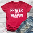 Молитва-это оружие 2 коринфянов 10:4 футболка для христианина случайный Библейский стихи унисекс религиозная футболка женский топ с графической цитатой