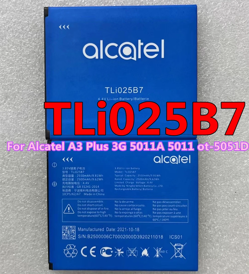 

Original TLi025B7 2550mAh Battery for Alcatel A3 Plus 3G 5011A 5011 OT-5051D OT-5011A TLp025H1 TLi025A1 TLP025H7 Phone