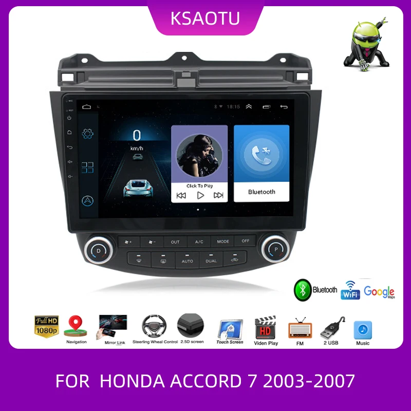 

Автомагнитола KSAOTU android 10, мультимедийный плеер для Honda Accord 7 2003-2007, Авторадио BT WIFI