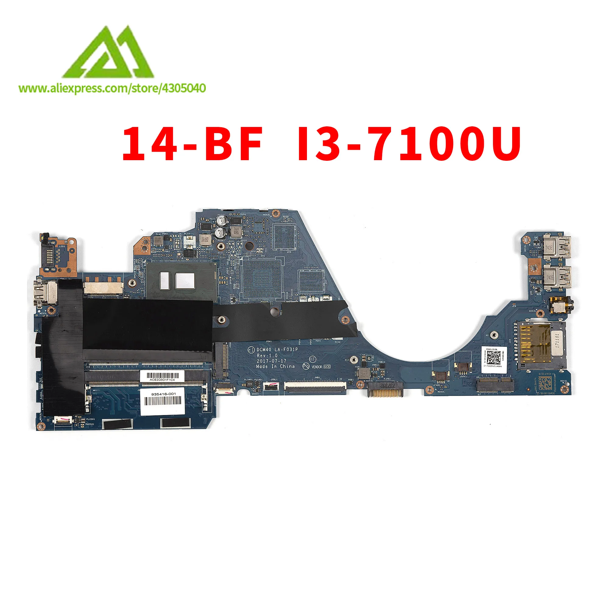 

Материнская плата для ноутбука HP Pavilion 14-BF Series Laptop 935416-001 935416-601 I3-7100U CPU DCM40 LA-F031P DDR4