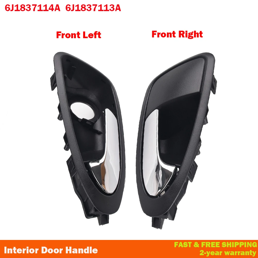 

Front Left Right Car Interior Inside Inner Door Handle For Seat Ibiza 6J1837113A 6J1837114A 2009-2012 Auto Accessories