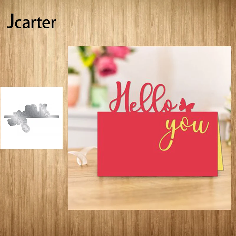

2021 New Design Metal Cutting Dies Hello You Letters Craft Scrapbooking Handmade Knife Mould Blade Punch Stencils Dies Cut Model