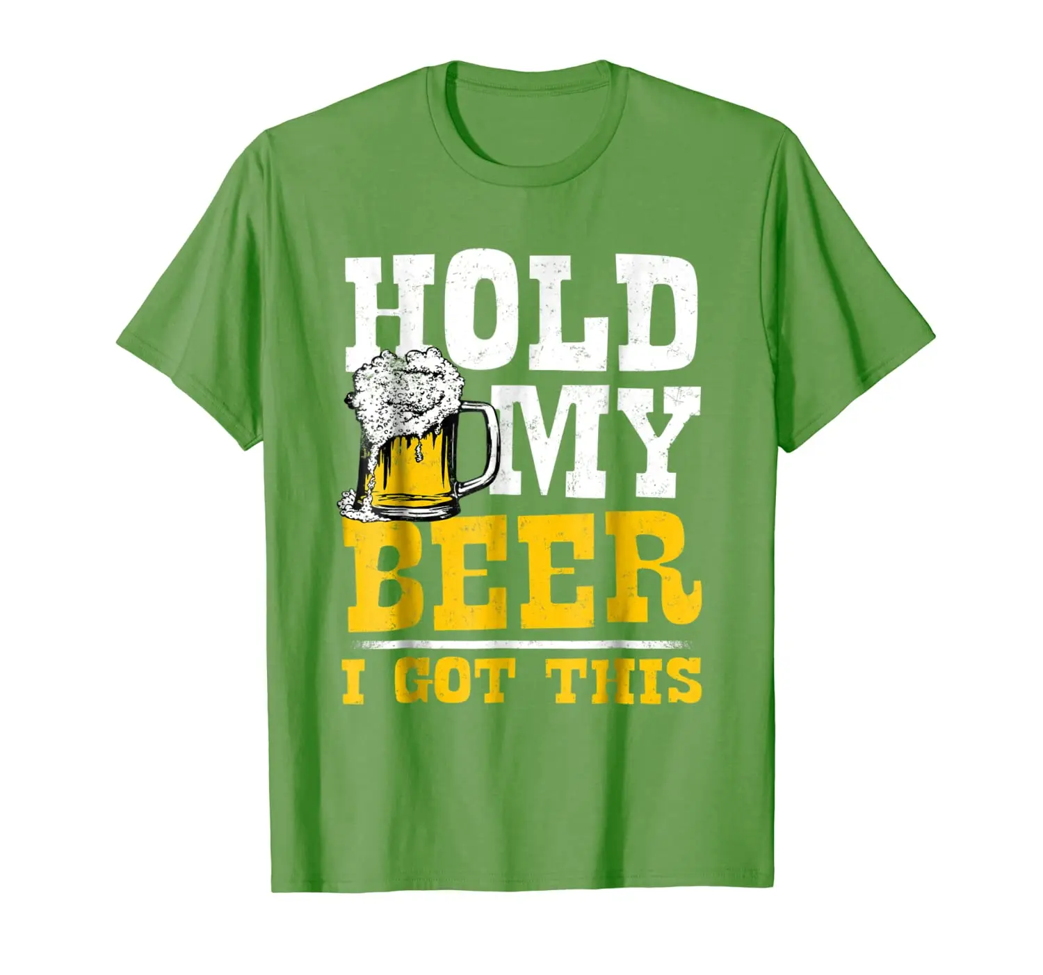 

Hold My Beer I Got This Drinking Irish Patrick's Day T-shirt