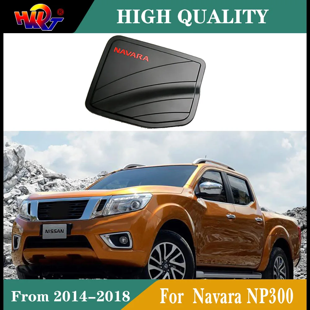 

For Nissan Navara NP300 D23 2014-2018 Car Accessories Fuel Tank Cap ABS The Black surface Cover