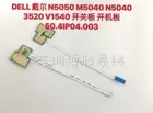 Оригинальный Для Dell Inspiron N5050 N5040 Vostro 3520 V1540 V1550 плата кнопки питания для ноутбука, с кабелем 50.4IP04.204 50.4IP04.003