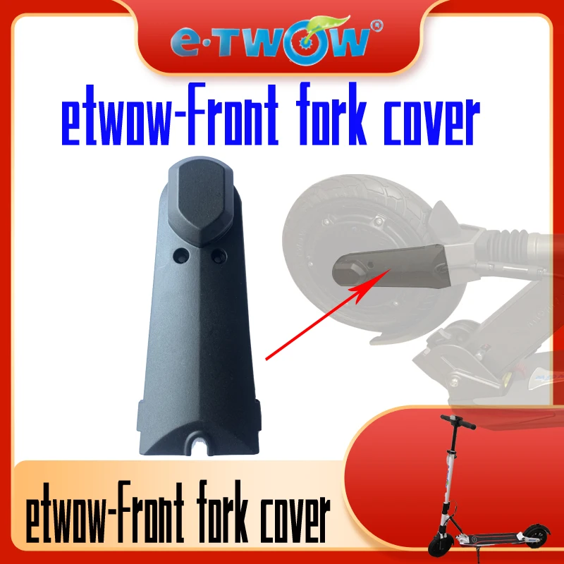 

Original E-TWOW Front Fork Cover for S2 Etwow Electric Scooter Accessories 48V GT SPORT 2020 SE 36V BOOSTER 24V MASTER ECO