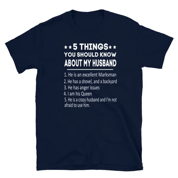 

5 Things You Should Know About My Husband T-Shirt