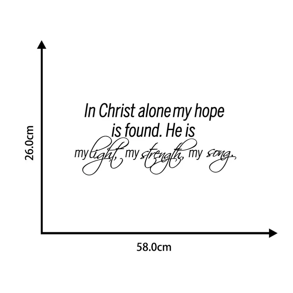 

In Christ Alone My Hope is Found is My Light My Strength My Song Mural Wall Art Decal Sticker