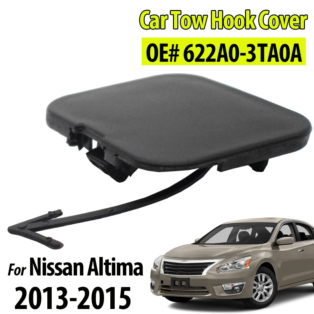 

OE # 622A0-3TA0A Автомобильный Буксировочный Крюк фотообложка для Nissan Altima 2013-2015 автомобильные Сменные аксессуары автостайлинг запчасти