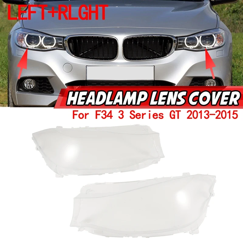 

1 Pair For-BMW F34 3 Series GT 2013-2015 Car Headlight Lens Cover Headlight Transparent Lampshade Shell Glass Left+Right