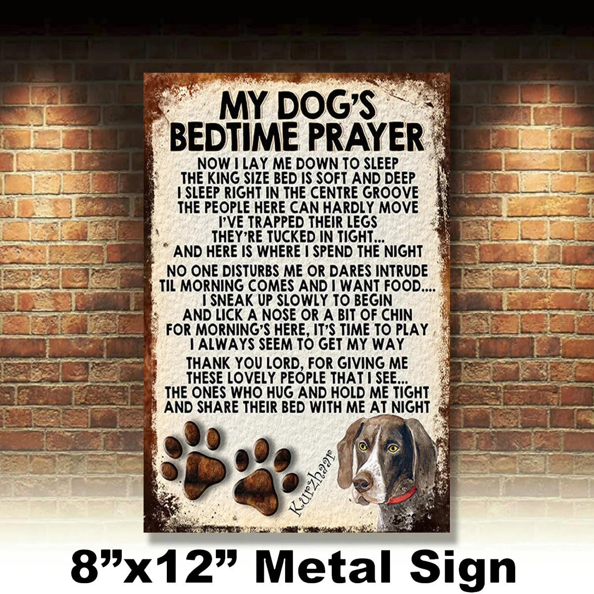 

My Dog's Bedtime Prayer Retro Style Metal Tin Sign/plaque Kurzhaar Theme