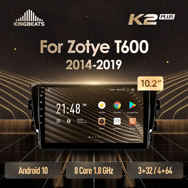 KingBeats штатное головное устройство For Zotye T600 2014 2019 GPS Android 10 автомагнитола на андроид