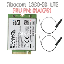 01AX761 Fibocom L830-EB WWAN Card for Lenovo Thinkpad X280 T480 T490 T490s T590 P53s X390 L490 L590 P43s T480s X390 Yoga