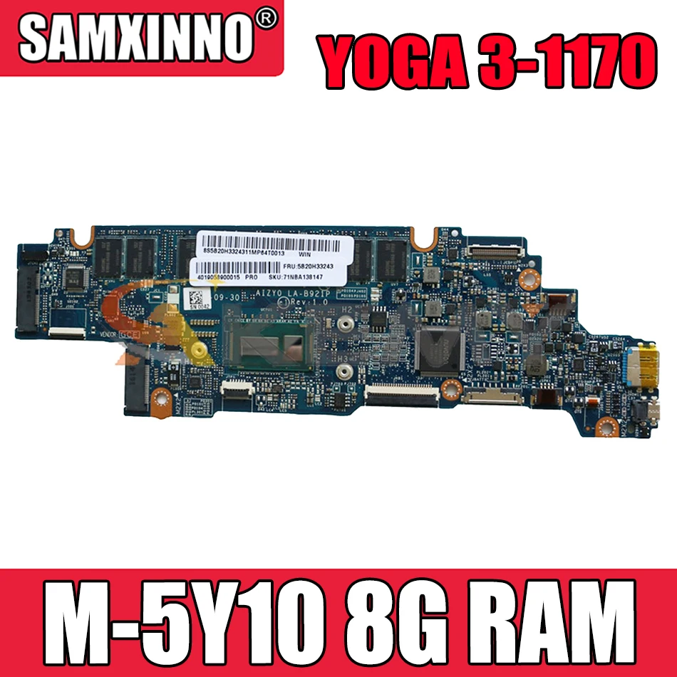 

Akemy AIZY0 LA-B921P Motherboard For Lenovo YOGA 3-11 YOGA 3-1170 YOGA3-11 Laptop Motherboard M-5Y10 CPU 8G RAM 100% Test