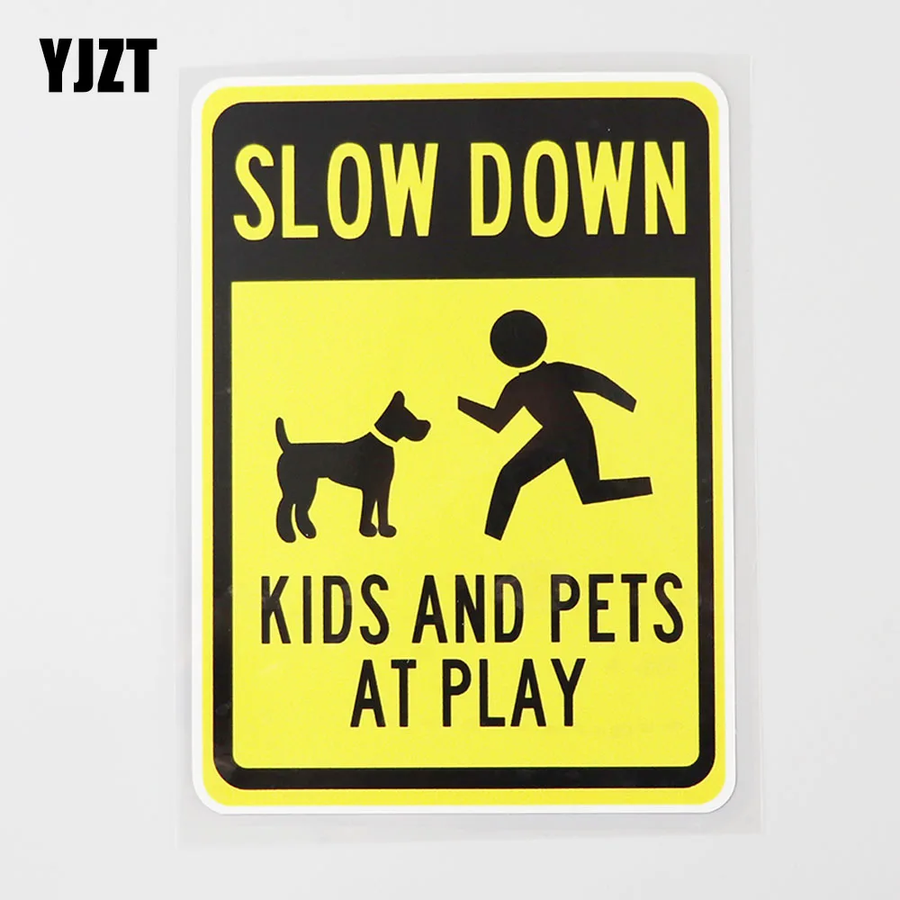 

YJZT 10.3CM×14.2CM Sign Slow Down Kids Pets Play Street Decal PVC Car Sticker 12C-0178