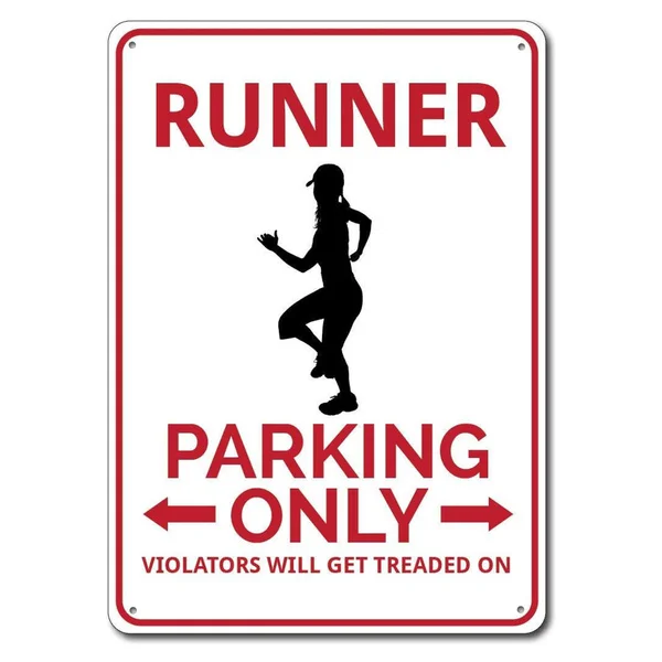 

Runner Parking Sign Metal Tin Sign Metal Sign,Runner Gift, Custom Runner Sign, Gift for Runner, Custom Parking Sign
