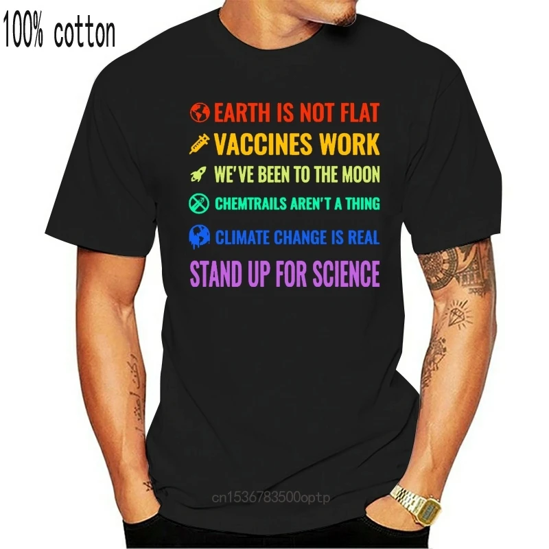 

New Earth Not Flat Vaccines Work Climate Change is Real Stand Up for Science t-shirtCool CasualUnisex Fashion tshirt