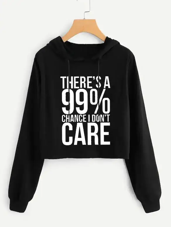 Есть 99% шанс I don't care короткое худи женские забавные графические Джемперы