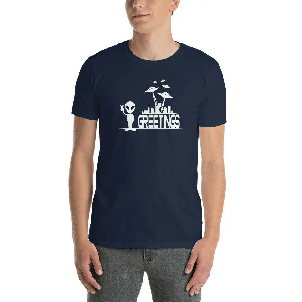 

Funny Greetings Alien Invasion Sci-Fi T-Shirt. Summer Cotton Short Sleeve O-Neck Mens T Shirt New S-3XL