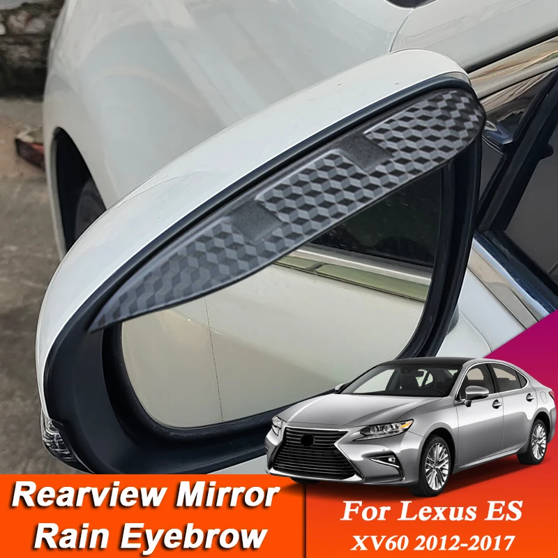 

2pcs Car-styling For Lexus ES XV60 2012-2017 Carbon Fiber Rearview Mirror Eyebrow Rain Shield Anti-rain Auto Cover Accessories