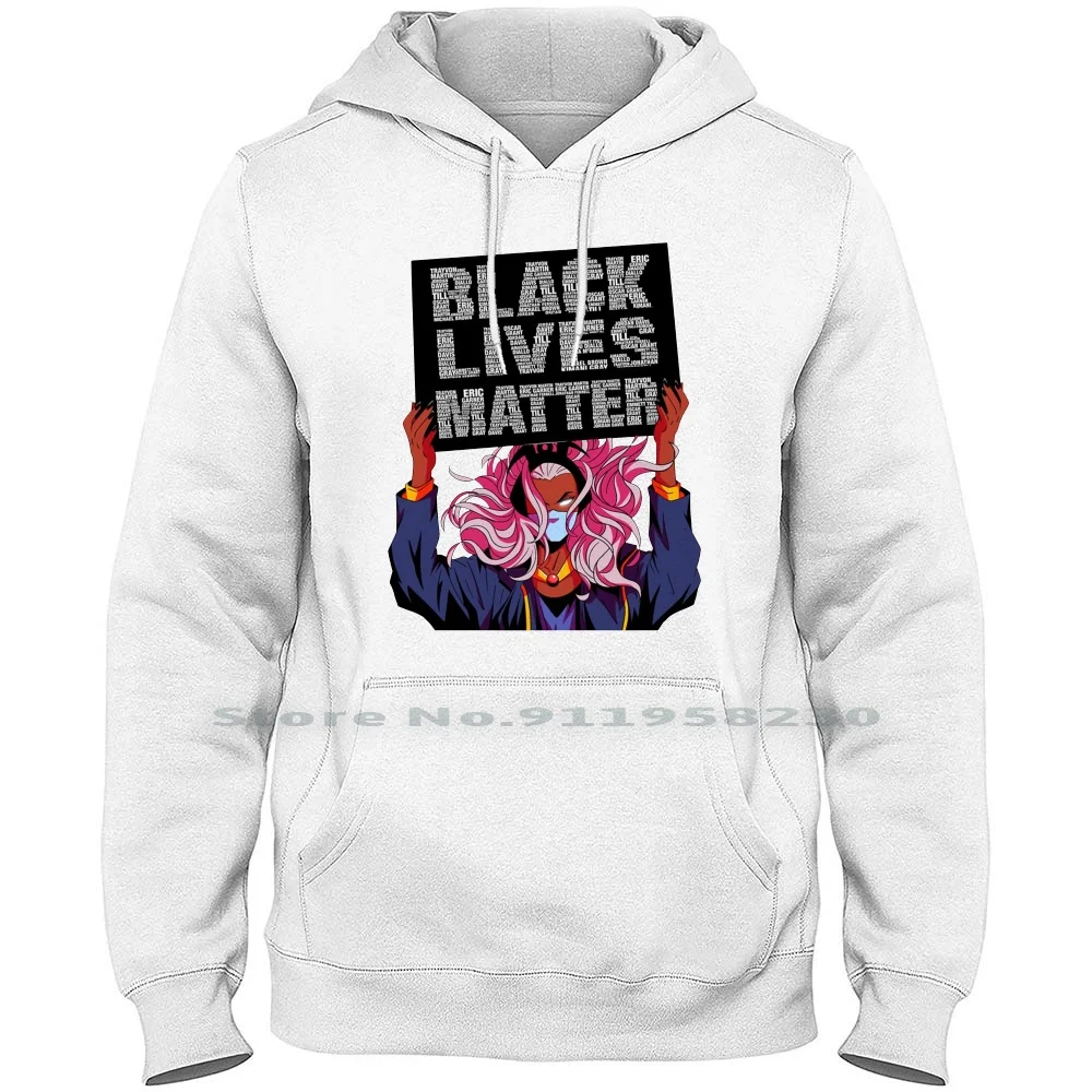 

Black Lives Matter 4 Hoodie Sweater Black Lives Matter Illustration Popular Matter Trend Black Lives Matt Live Lack Hot End