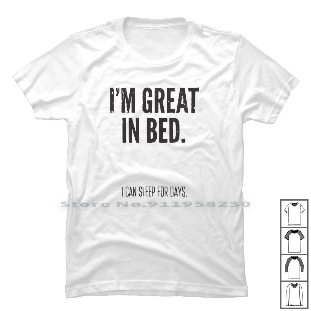 

Great In Bed T Shirt 100% Cotton Cartoon Movie Great Comic Tage Game Eat Bed Age Ny Me Funny