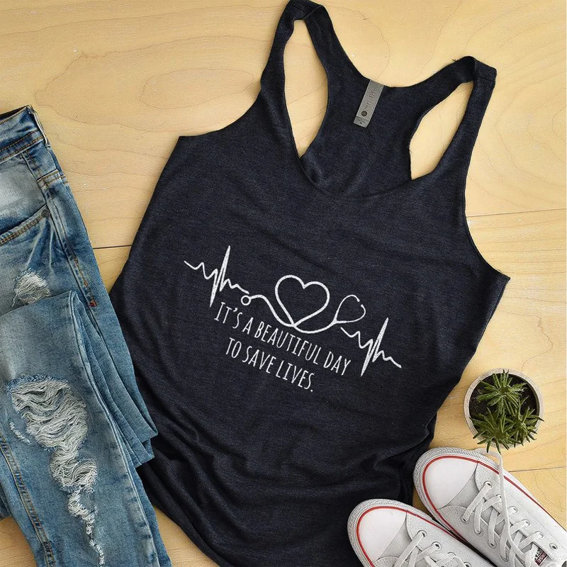 

Забавная футболка со слоганом сердцебиение Графический жилет Camisetas Цитата рубашка жилет это прекрасный день, чтобы сохранить жизнь жилет С...