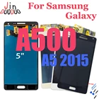 ЖК-дисплей 5 дюймов для Samsung Galaxy A500 A5 2015 с сенсорным экраном и дигитайзером в сборе