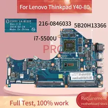 ZIVY1 LA-B131P Laptop motherboard For Lenovo Thinkpad Y40-80 I7-5500U R9 Notebook Mainboard 5B20H13366 SR23W 216-0846033 DDR3L