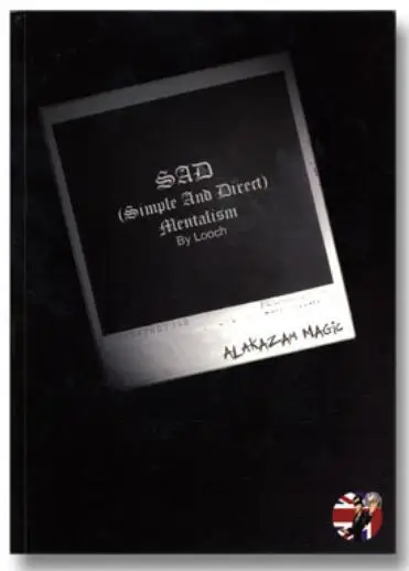 

Simple And Direct (SAD) Mentalism by Looch - magic trick