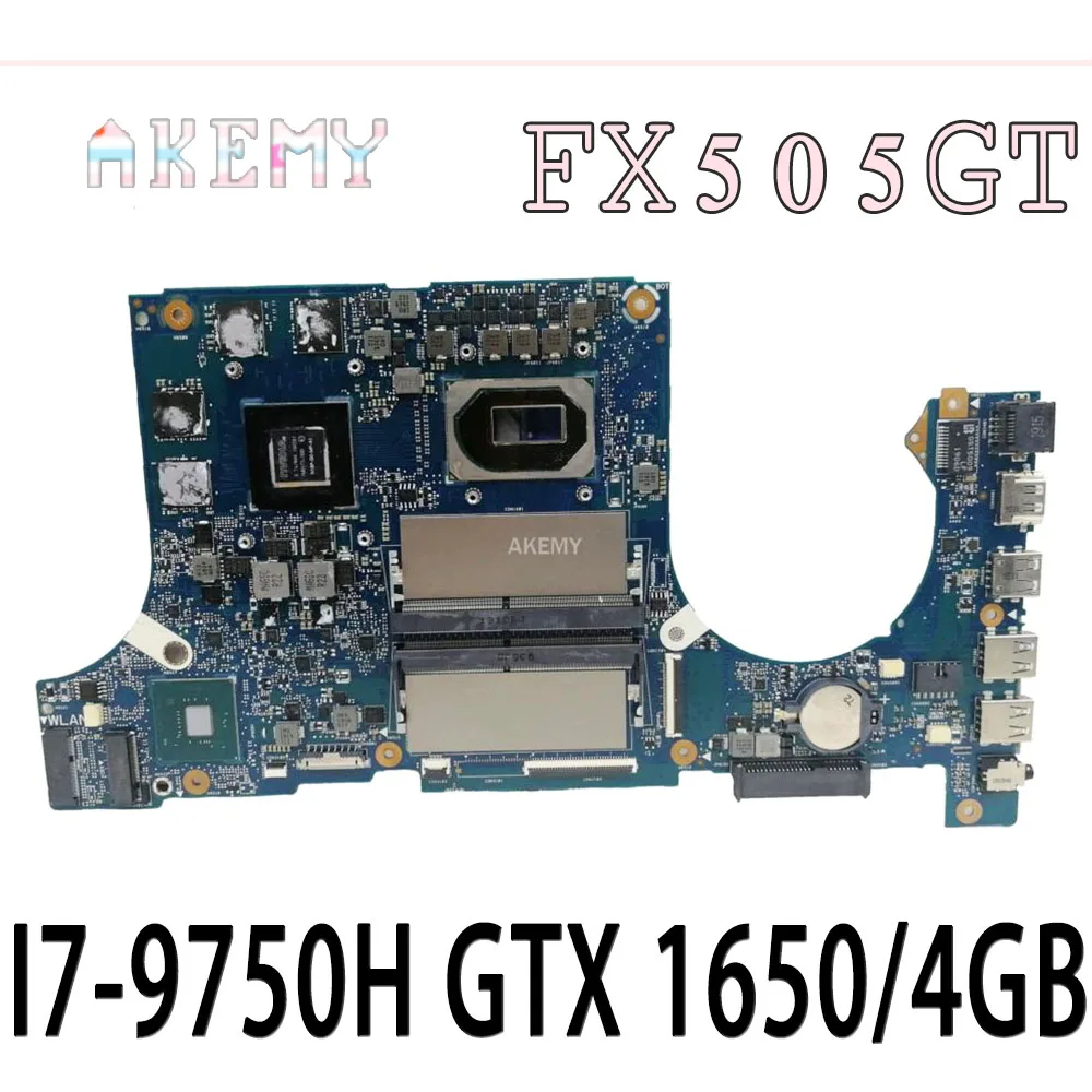 

Akemy Motherboard For Asus TUF Gaming FX505G FX505GT FX95GT FX95GT9750 Laptop Mainboard I7-9750H GTX 1650/4GB GDDR5
