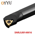 OYYU SNR0014 SNR0014M16 SNL0014M16 использование карбидных вставок 16ERIR держатель токарного инструмента SNR SNL 0014 для обработки канавок с ЧПУ